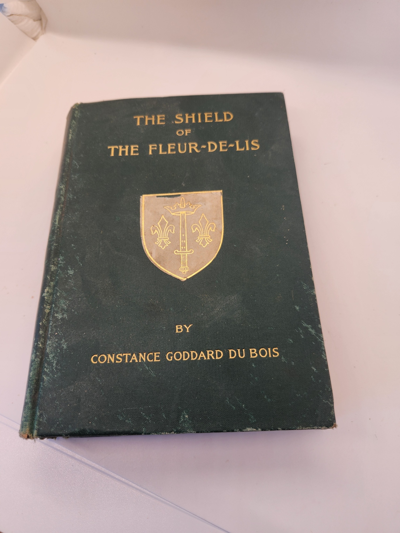 The Shield of the Fleur de Lis, written by Constance Goddard Du Bois - image 1 of 8