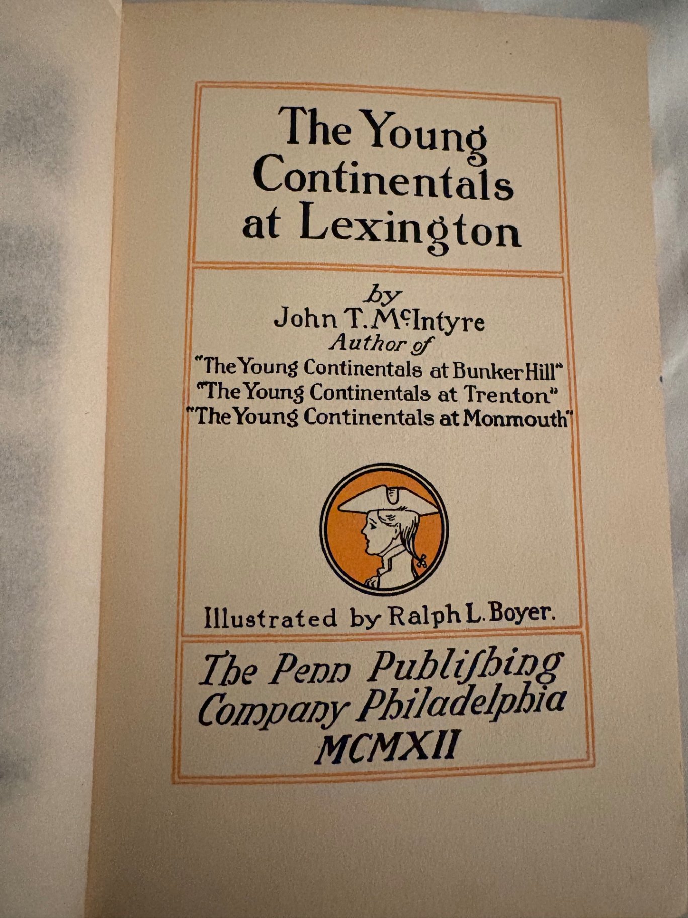 McIntyre, The Young Continentals at Lexington, Illustrator Ralph L. Boyer - image 3 of 10