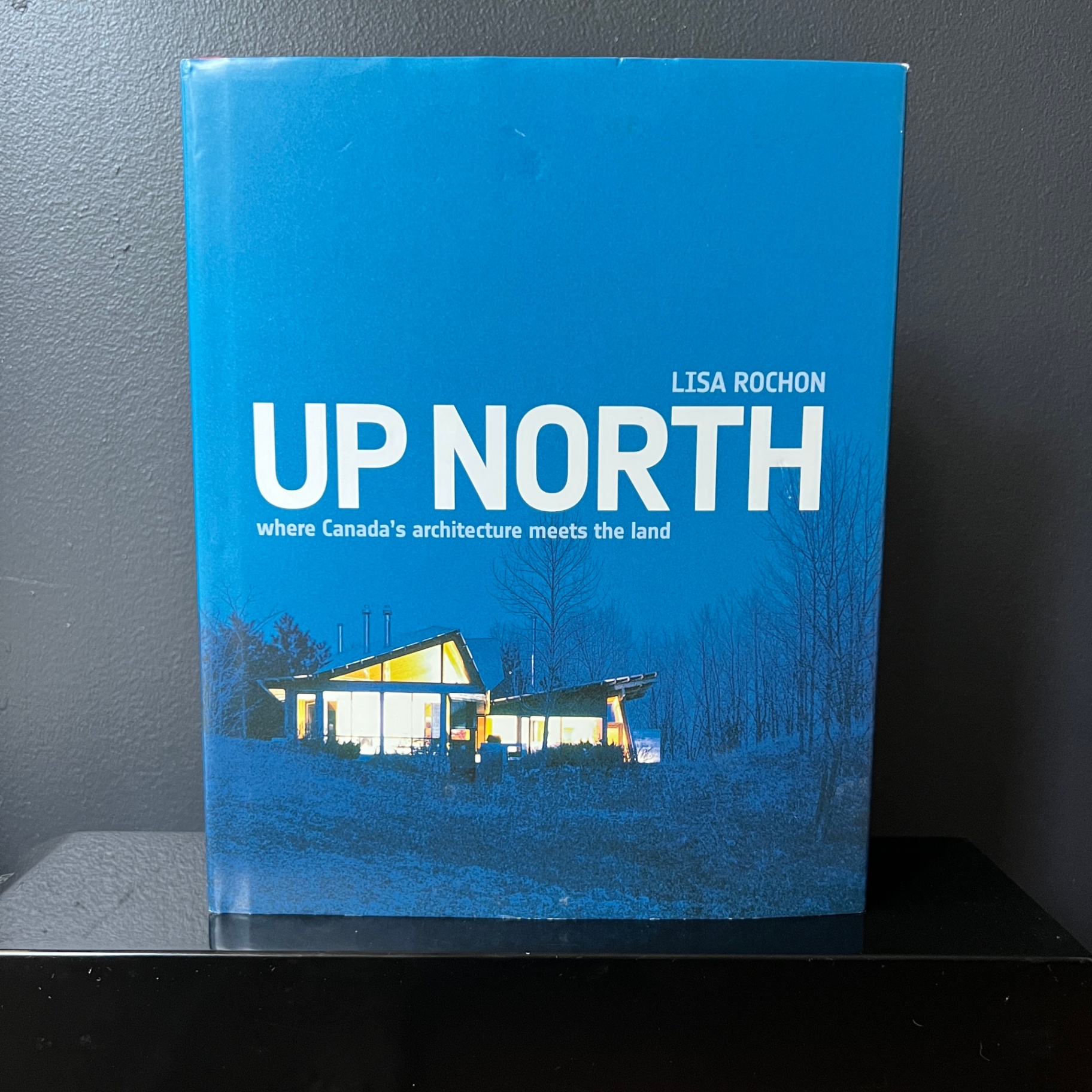Up North Canadian Architecture Hardcover Book Mid Century Modern Homes Buildings - image 1 of 13