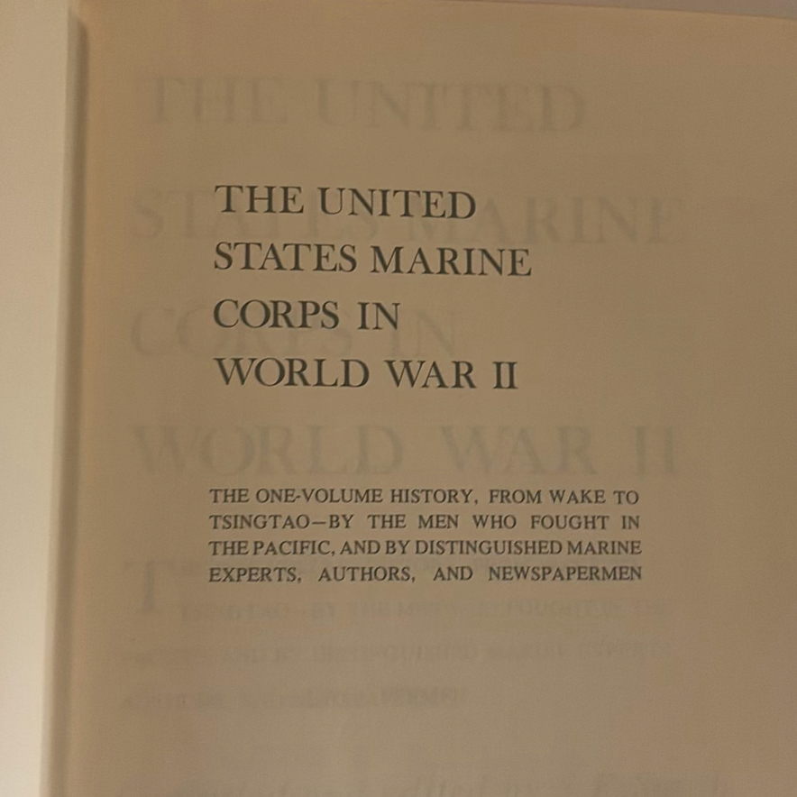The United States Marine Corps in World War II Book by S.E. Smith - image 2 of 5