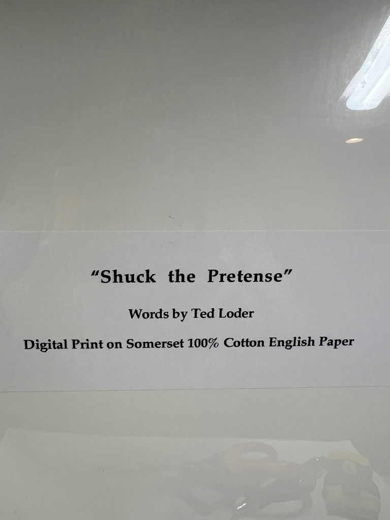 Shuck the Pretense – Ted Loder framed digital print 19 x 13 - image 5 of 5