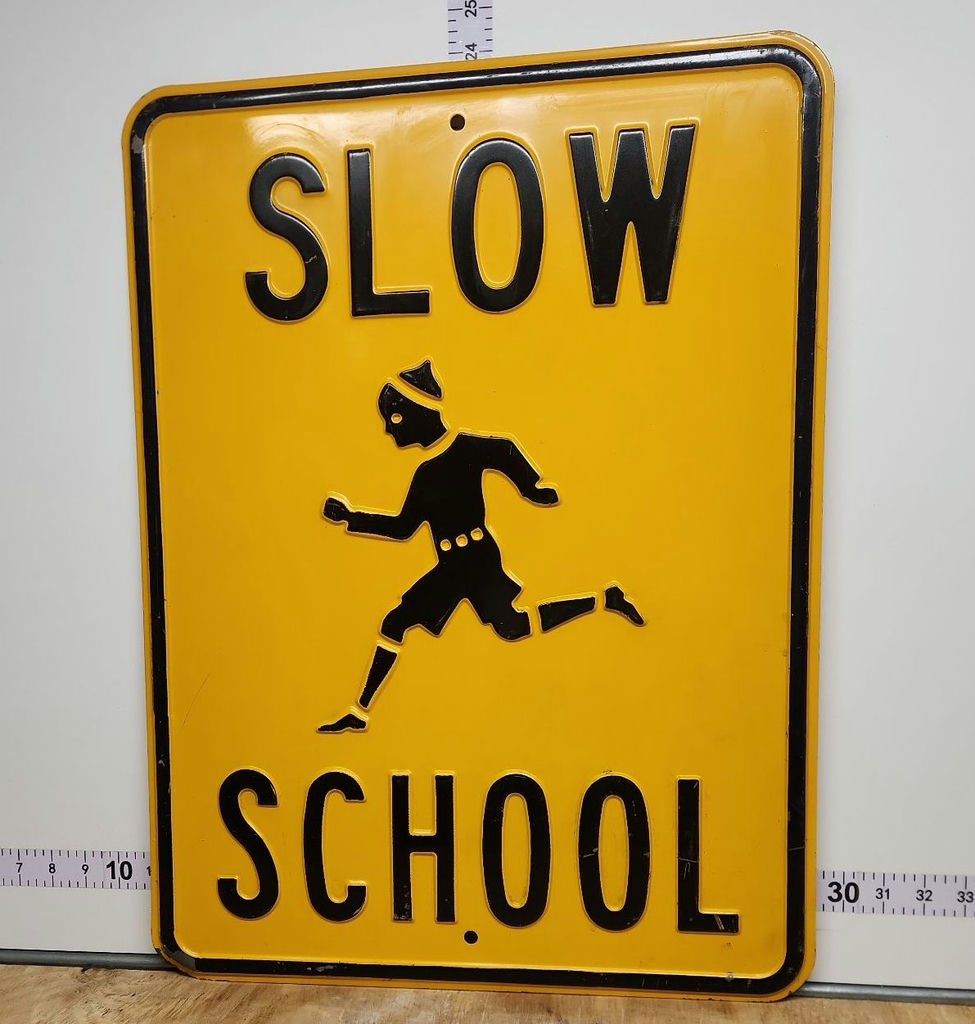 Slow School Sign - image 1 of 5