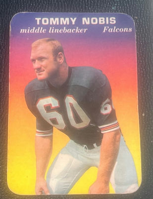 Topps Glossy 1970 Football Tommy Nobis Linebacker Atlanta Falcons - Image 1 of 3