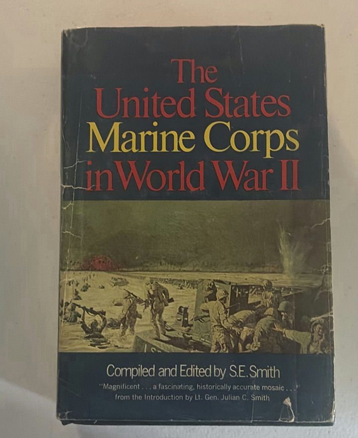 The United States Marine Corps in World War II Book by S.E. Smith - image 1 of 5